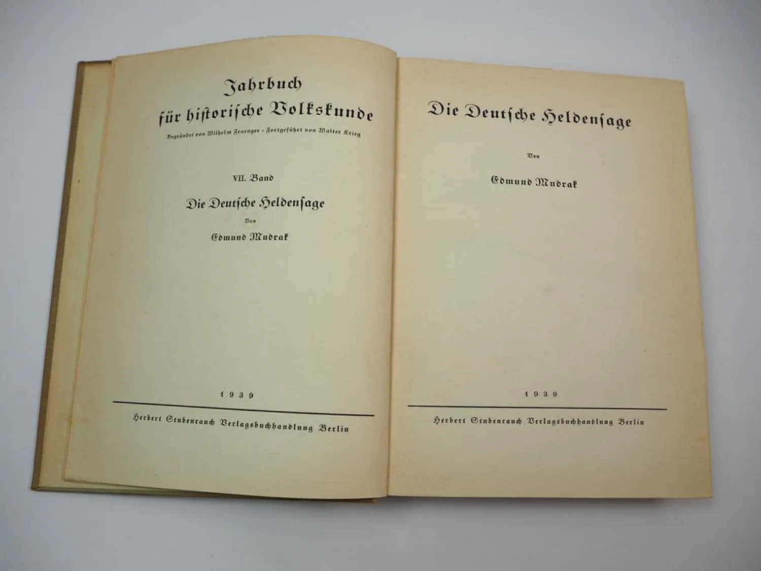 Jahrbuch für historische Volkskunde Bd. 7 Die deutsche Heldensage 1939 E. Mudrak