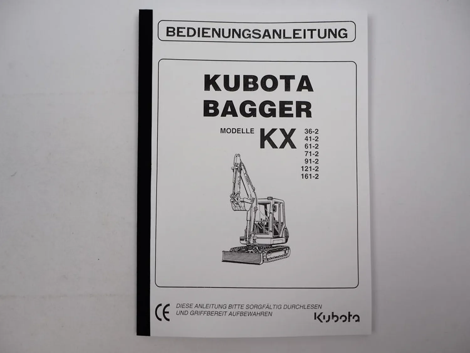 Kubota KX 36-2 41-2 61-2 71-2 91-2 121-2 161-2 Bagger Betriebsanleitung