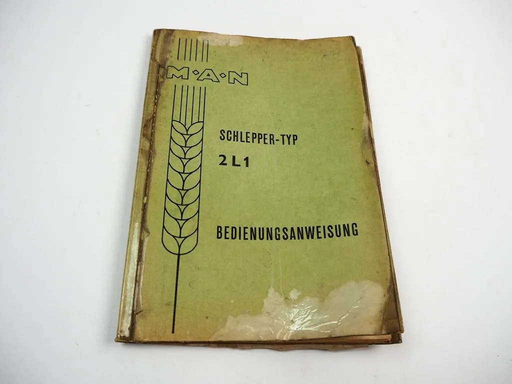 MAN 2L1 Dieselschlepper Bedienungsanleitung Betriebsanleitung