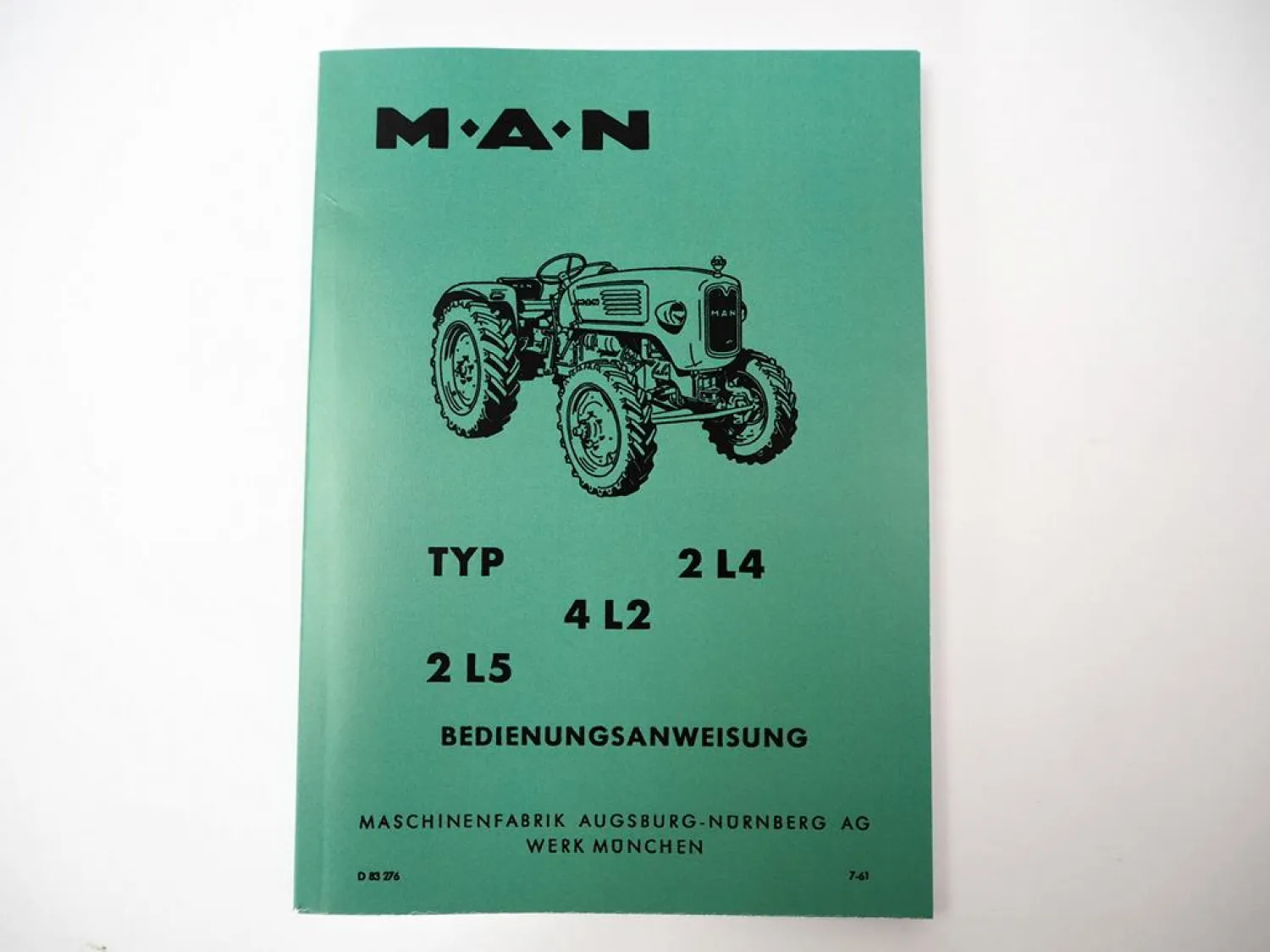 MAN 2L4 2L5 4L2 Schlepper Betriebsanleitung Bedienungsanweisung 1961