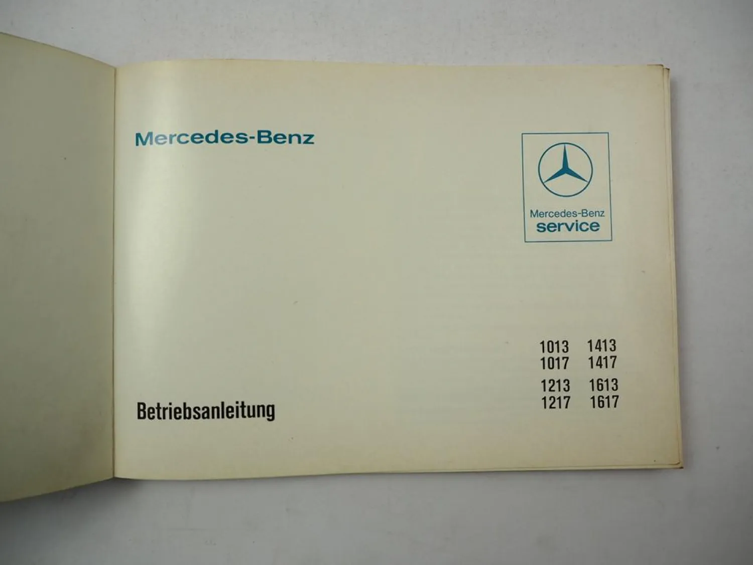 Mercedes Benz 1013 1017 1213 1217 1413 1417 1613 1617 Betriebsanleitung 1978