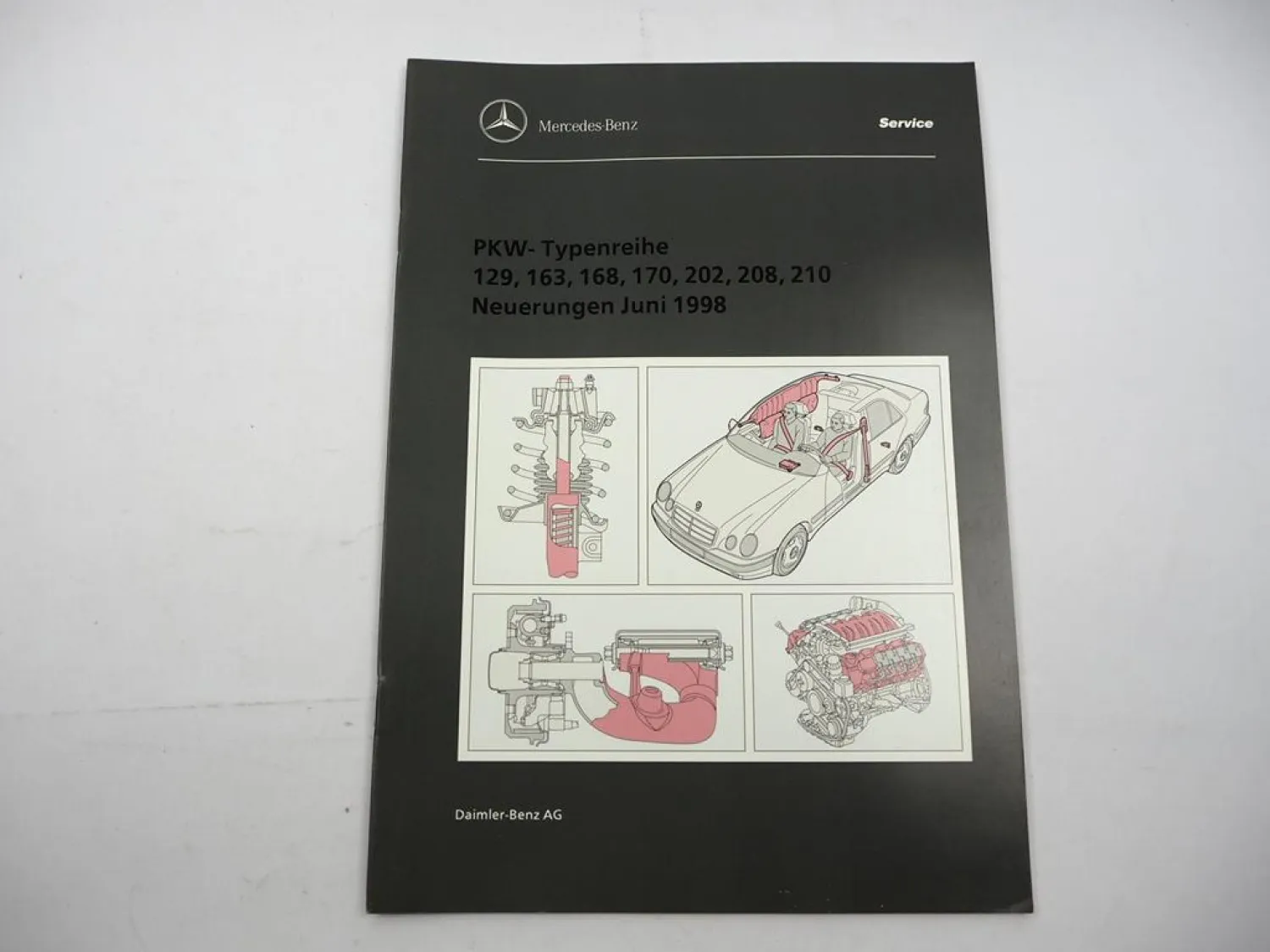Mercedes-Benz R129 W163 W168 R170 W202 C208 W210 Einführungsschrift 6/1998