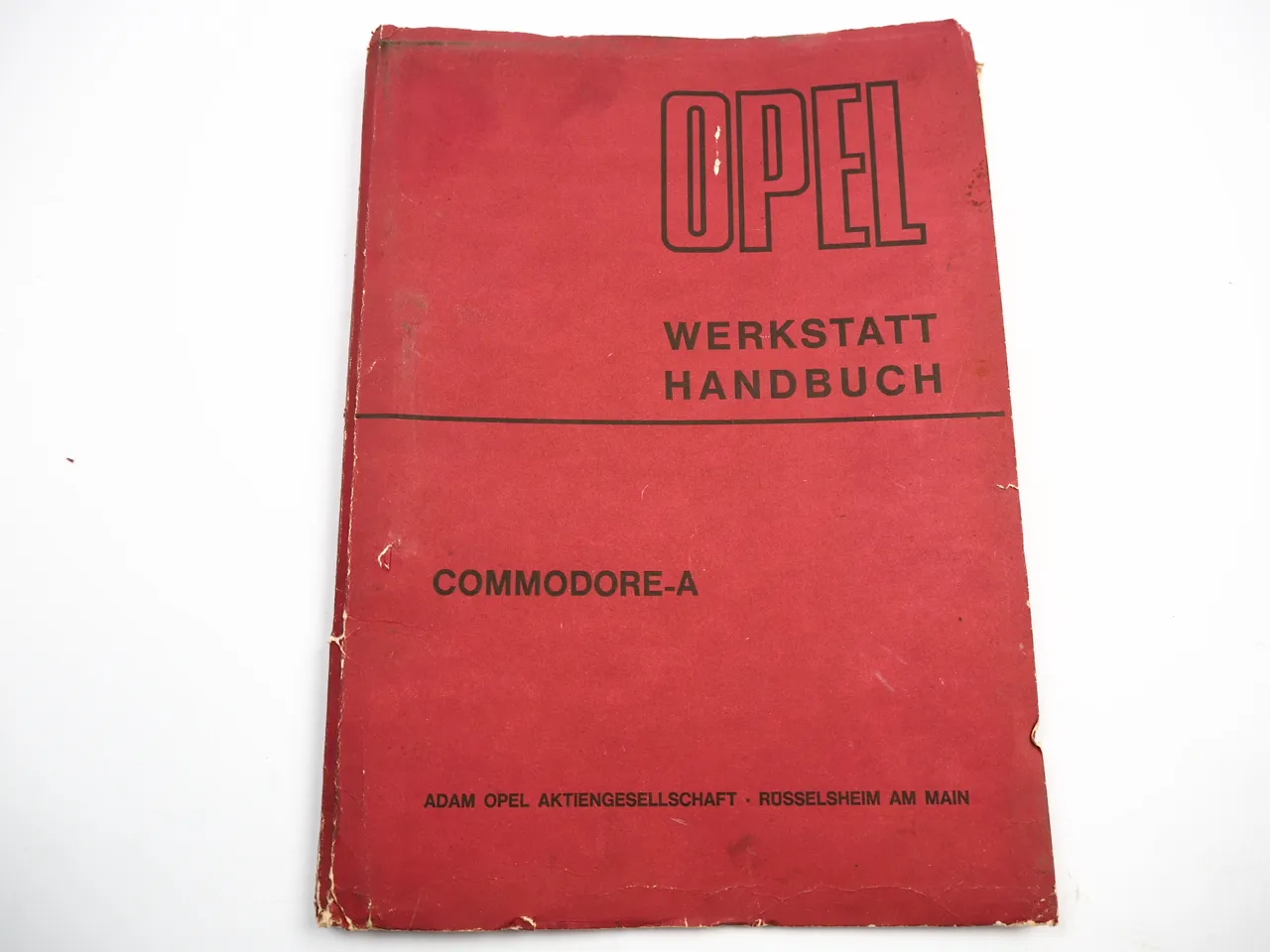 Opel Commodore A Coupe Limousine mit 2,5l und 2,2l Motor Werkstatthandbuch 1967