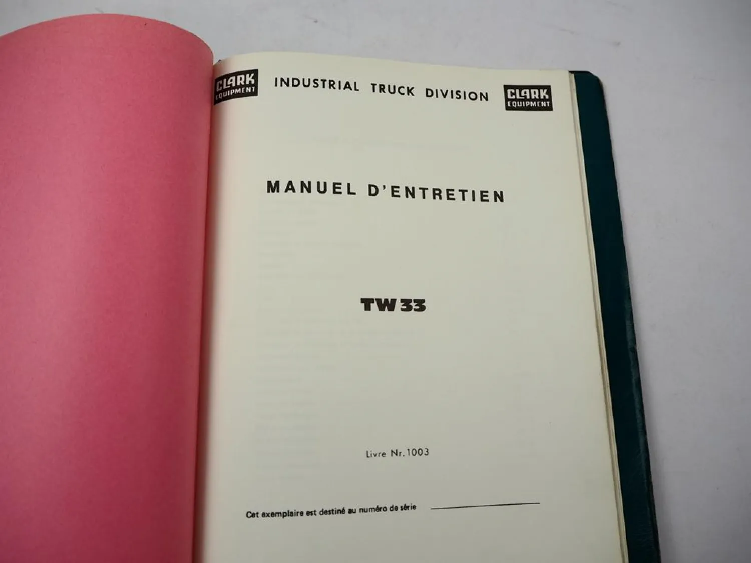 Original Clark TW33 Gabelstapler 1500 kg Betriebsanleitung Bedienungsanleitung