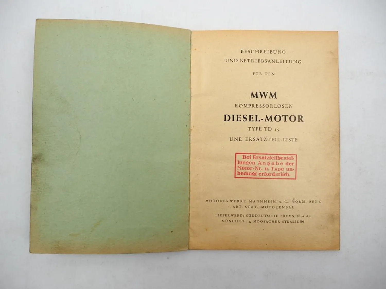 Original MWM TD15 Diesel Motor Betriebsanleitung Ersatzteilliste 1950/60er Jahre