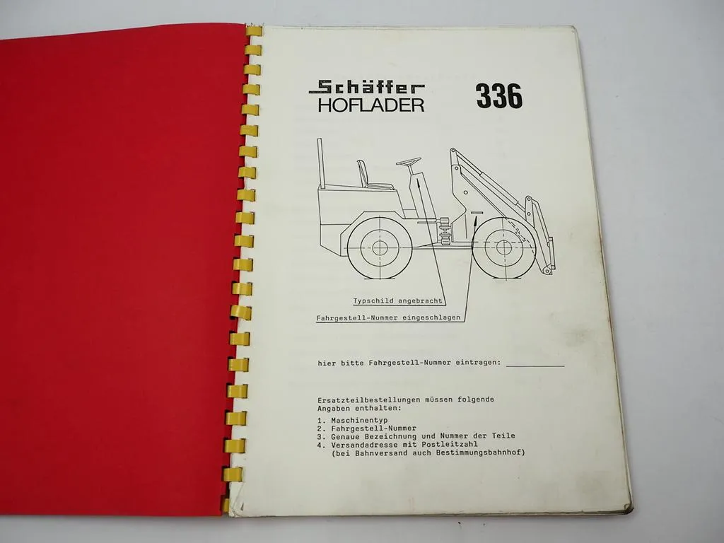 Schäffer 336 Lader Hoflader mit Kubota D1703-B Betriebsanleitung Ersatzteilliste