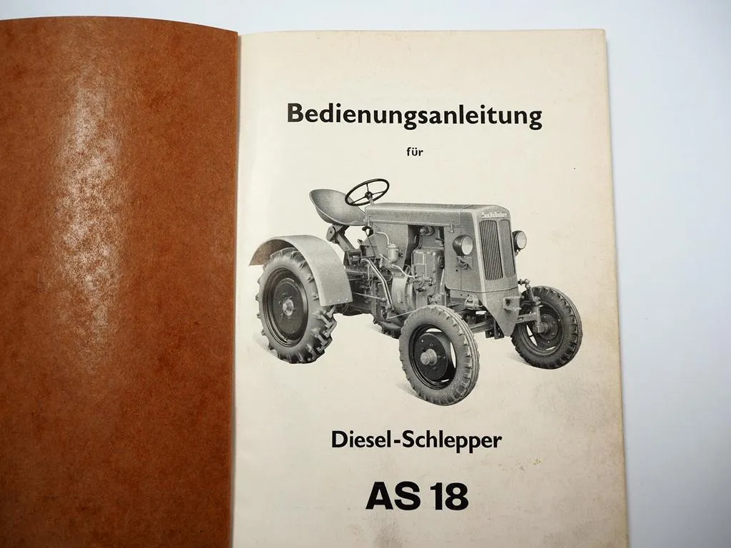 Schlüter AS18 Dieselschlepper Betriebsanleitung Bedienungsanleitung 1950er Jahre