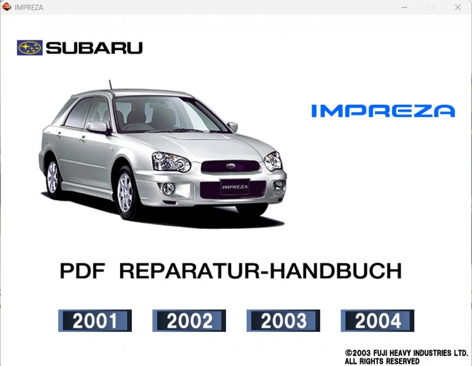 Subaru Impreza 2001 2002 2003 2004 Werkstatthandbuch Original Reparaturanleitung