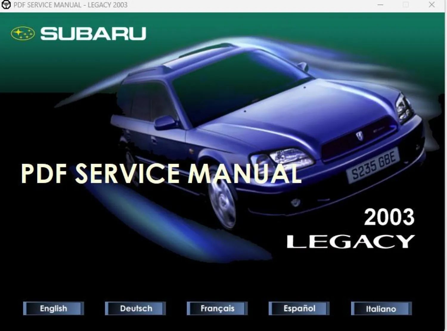 Subaru Legacy 2003 Werkstatthandbuch Reparaturanleitung & Karosserie + Technik