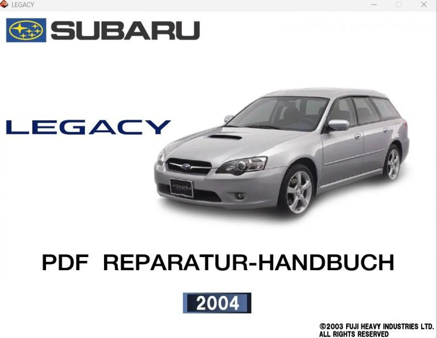 Subaru Legacy 2004 Werkstatthandbuch Reparaturanleitung