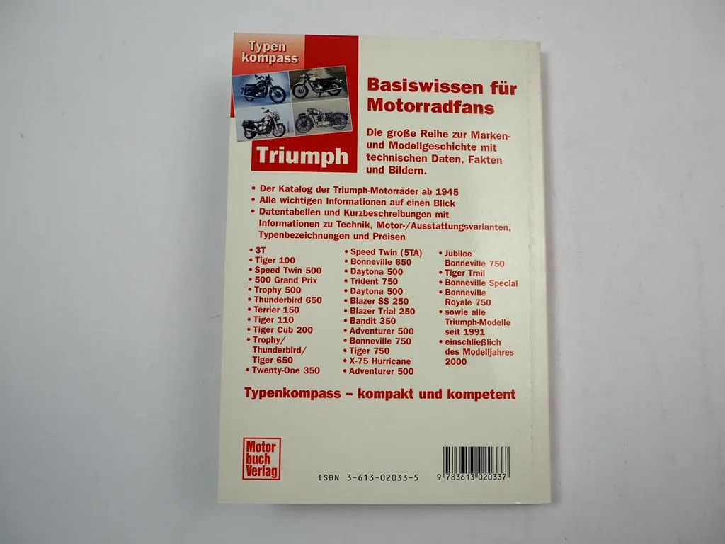 Typenkompass Triumph Motorräder seit 1945 J. Gaßebner Motorbuch Verlag 1999