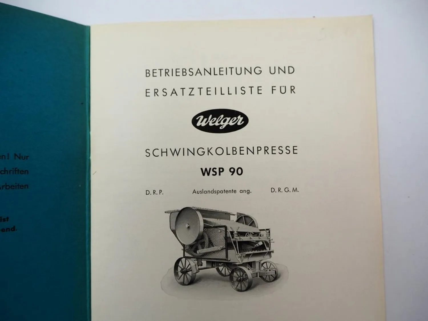 Welger WSP90 Schwingkolbenpresse Betriebsanleitung Ersatzteilliste 1940/50er J.