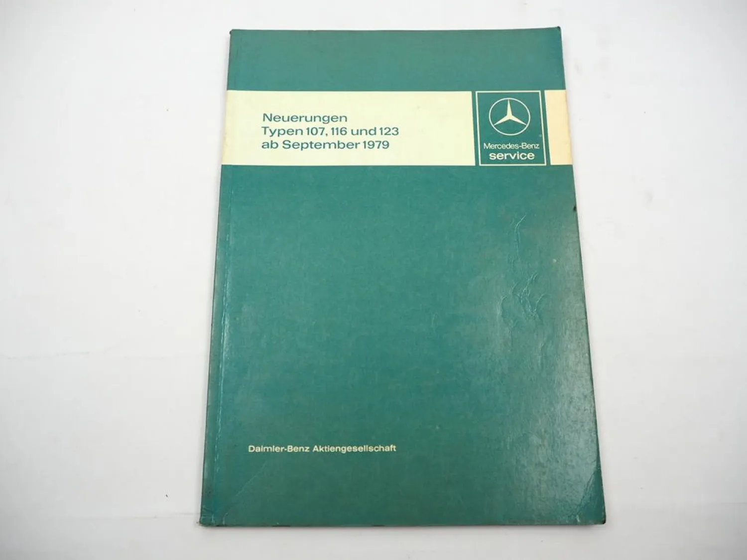 Werkstatthandbuch Mercedes Benz Typ 107 116 123 Einführungsschrift ab 9 / 1979
