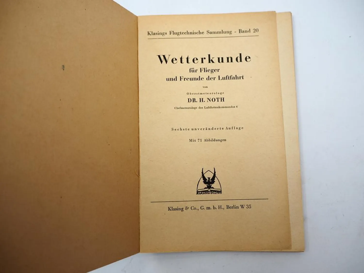 Wetterkunde für Flieger 1942 Hermann Noth Klasings Flugtechnische Sammlung Bd.20