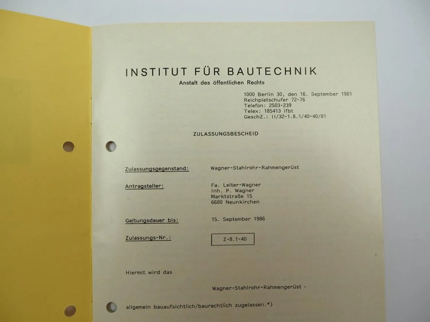 Zulassungsbescheid Wagner Stahlgerüst Neunkirchen 1981 Institut für Bautechnik