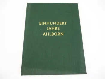 100 Jahre Ahlborn Landmaschinen 1856 - 1956 Unimog Lanz Welger Claas Demag