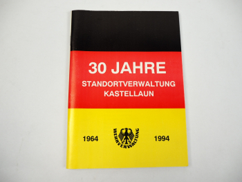 30 Jahre Standortverwaltung Kastellaun 1964 - 1994 Bundeswehr