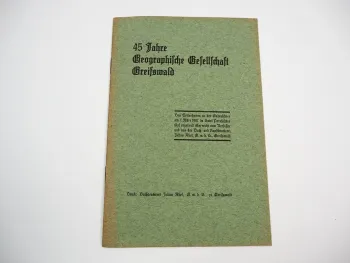 45 Jahre Geographische Gesellschaft Greifswald 1927 Dr. Wilhelm Hartnack