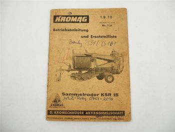 Kromag KSR15 Sammelroder Betriebsanleitung Ersatzteilliste 1970