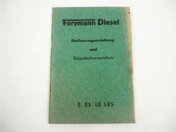 Farymann E ES LE LES Dieselmotor Bedienungsanleitung Ersatzteilliste 1965