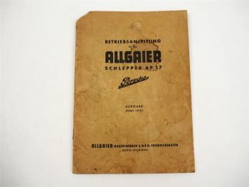 Allgaier AP17 Porsche System Schlepper Betriebsanleitung Bedienung 1951