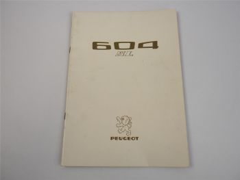 Peugeot 604 SL mit V6 Motor Prospekt Brochure 1976