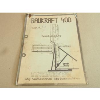 ABG Baukraft BK 400 Betriebsanleitung Ersatzteilliste mit Schaltplan von ca 1970