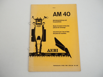 AEBI AM40 Motormäher Betriebsanleitung Ersatzteilliste 1980