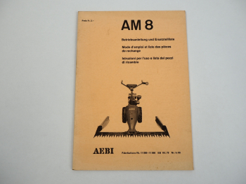 AEBI AM8 Motormäher Betriebsanleitung Ersatzteilliste 1979