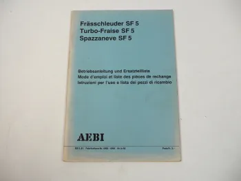 AEBI SF5 Frässchleuder Betriebsanleitung Ersatzteilliste 1981 Mode d emploi