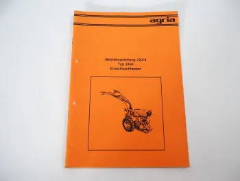 Agria 2400 Einachsschlepper Betriebsanleitung Bedienungsanleitung 1983