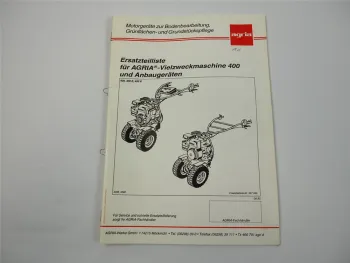 Agria 400 Vielzweckmaschine Ersatzteilliste Ersatzteilkatalog 1995