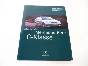 Alles über die Mercedes Benz C Klasse W203 Technik transparent Ch. Vieweg 2000