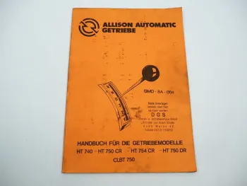 Allison HT 740 750 754 750 CR DR Automatikgetriebe Schulungshandbuch ca. 1980