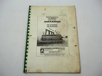 Amazone D8 25 30 Super Sämaschine Betriebsanleitung mit Sätabelle 1985