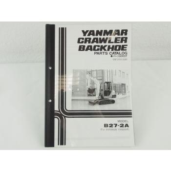Ammann Yanmar B27-2A Crawler Backhoe Bagger Ersatzteilliste in engl. Parts List