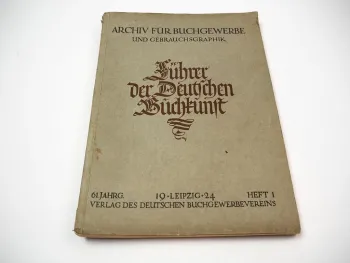 Archiv für Buchgewerbe und Gebrauchsgraphik Führer der Deutschen Buchkunst 1924