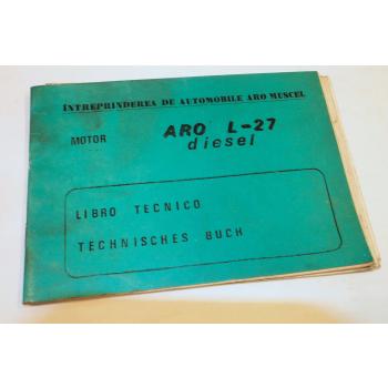 Aro L-27 Dieselmotor Technisches Handbuch Bedienungsanleitung Libro Tecnico 1983