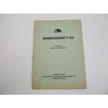 Ate T60 Bremsgerät Bedienungsanleitung 1959 Alfred Teves