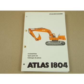 Atlas 1804 R Bagger Ersatzteilliste Parts List Pieces Rechange 3/1991