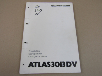 Atlas 3013 DV Ersatzteilliste Parts List Pieces de rechange 9/1987