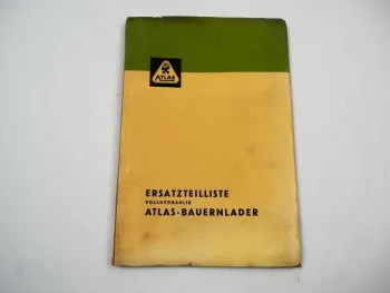 Atlas 320 Bauernlader Vollhydraulik Ersatzteilliste Ersatzteilkatalog 1960er Jahre