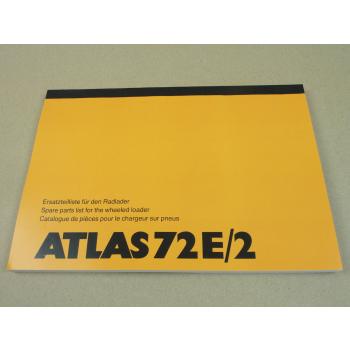 Atlas 72E/2 Radlader Ersatzteilliste Spare Parts List Catalogue de Pieces