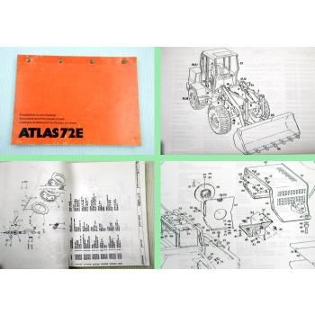 Atlas 72E Radlader Ersatzteilliste Spare Parts 1993 ab Fahrgestell 07301910000