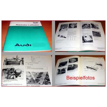 Audi 100 C2 Werkstatthandbuch Fahrwerk ab 1976