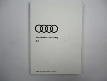 Audi A6 C8 4A RS6 S6 Betriebsanleitung Bedienungsanleitung 6/2022 Bordbuch