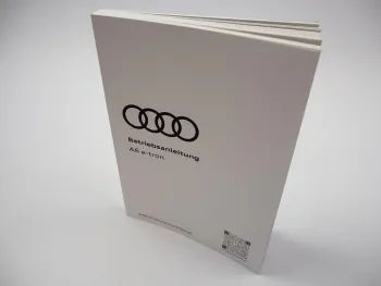 Audi A6 e-tron S6 Typ GH Betriebsanleitung Bedienung Bordbuch 6/2025 Deutsch