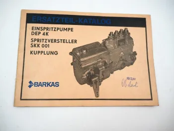 Barkas Einspritzpumpe DEP4K Spritzversteller SKK001 Ersatzteilliste 1981