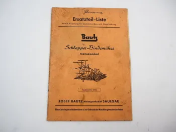 Bautz Bindemäher für Schlepper Ersatzteilliste Montage Bedienungsanleitung 1955
