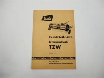 Bautz TZW Trommelzettwender Ersatzteilliste Ersatzteilkatalog 1961